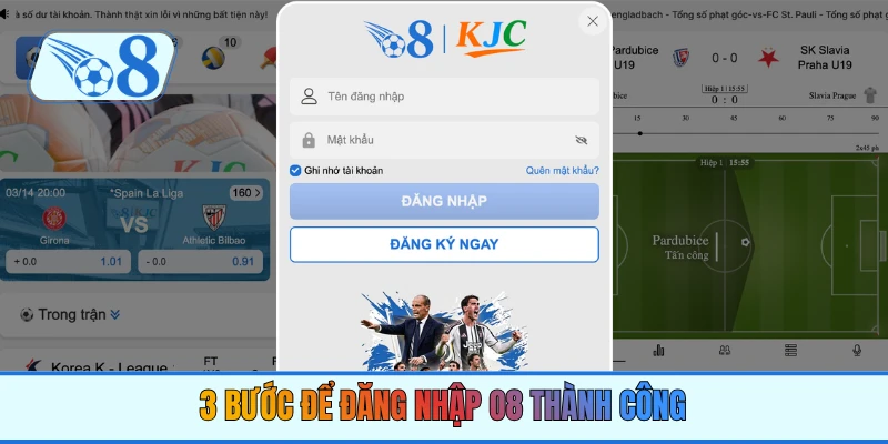 3 bước để đăng nhập O8 thành công